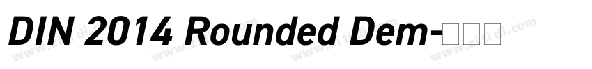 DIN 2014 Rounded Dem字体转换